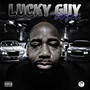 Lucky Guy (Explicit)