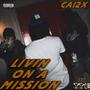 Livin' Onna Mission (Deluxe) [Explicit]