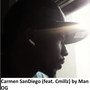 Carmen SanDiego (feat. C Millz) [Explicit]