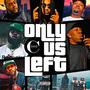Only Us Left (Explicit)