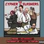 The Cypher Of Slashers (feat. Lyrizone, Nos Insidious, Poltergeist OD & Jinzx) [Explicit]
