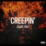 Creepin’ (Explicit)
