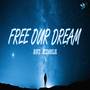 Free Our Dream