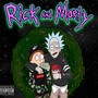 Rick N Morty (Explicit)
