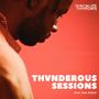 Thvnderous Sessions (feat. Dan Onkar) [DJ Mix] [Explicit]