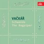 Vačkář: Schwanda The Bagpiper. Dances of Nations of the Ballet