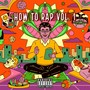 How To Rap, Vol. 1 (Explicit)