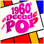 1960's: A Decade of Pop