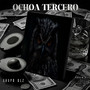 Ochoa Tercero (Explicit)