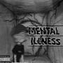 Mental illness (Explicit)