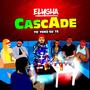 Cascade (Explicit)