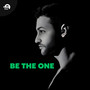 Be the One