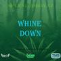 Whine down (feat. Splendidboyzz)