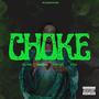 CHOKE (feat. Youngboy, Baby Kae, Blu Mob & Wanji) [Explicit]