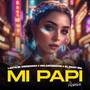 MI PAPI (Remix)