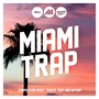 Miami Trap, Part 6