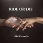 Ride Or Die (Radio Edit)