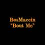 Bout Me (Explicit)