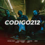 Codigo 212 (feat. Michxll Rain, Pipo Martinez, Ibzen & Horus) [Explicit]