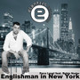 Englishman in New York