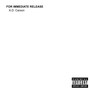 For Immediate Release (Explicit)