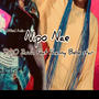 Nipo Nae (feat. Dogo Zuuh & Shany Bebe Star)