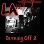 BURNING OFF 2 (Explicit)