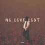 No Love Lost (Explicit)