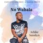 No Wahala (feat. Mr Breexze & Neskido)