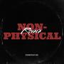 Non-Physical