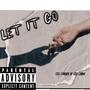 Let It Go (feat. HB Nique) [Explicit]