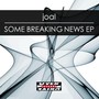 Some Breaking News E.P.