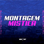 Montagem Mistica (Explicit)