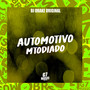 Automotivo Mtodiado (Explicit)