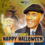 Happy Halloween (Mr. Grant Money)