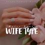 Wife Type