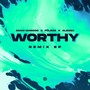 Worthy (Remixes)