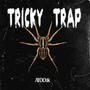 Tricky Trap (Explicit)