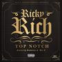 Top Notch (feat. Roostone & Abe G) [Explicit]