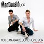 You Can Always Come Home Son - The Homecoming Mix