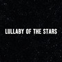 Lullaby of the Stars