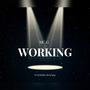 Working (feat. Mc.G, AV & Sexy) [Explicit]