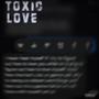 Toxic Love (Explicit)