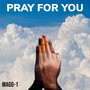 Pray for You