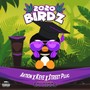 2020 Birdz (Explicit)