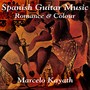 Guitar Recital: Kayath, Marcelo - TARREGA, F. / ALBENIZ, I. / MORENO TORROBA, F. / GRANADOS, E. / RO