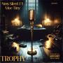 TROPHY (feat. Moe tiny)