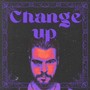 Change Up (Explicit)