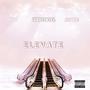 Elevate (feat. Ion & Avarice) [Explicit]