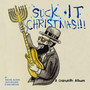 Suck It, Christmas!!! (A Chanukah Album) [Explicit]